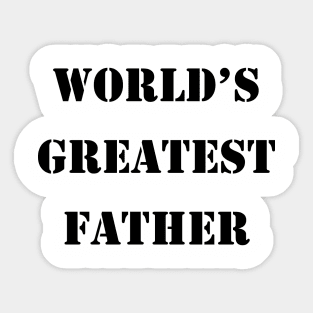 World's Greatest Father - Black Design Sticker